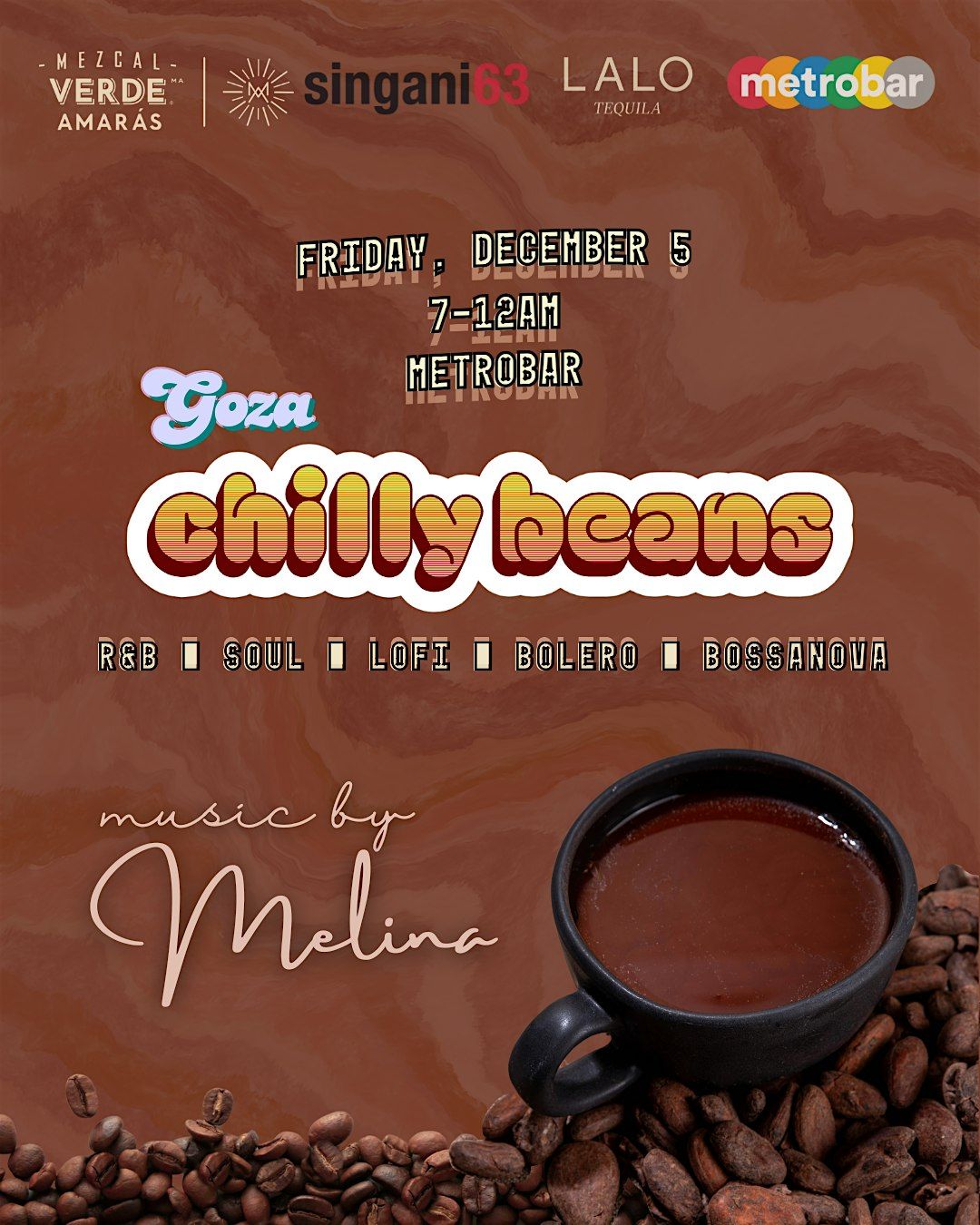 Goza presents: Chilly Beans and Latin Beats with DJ Melina