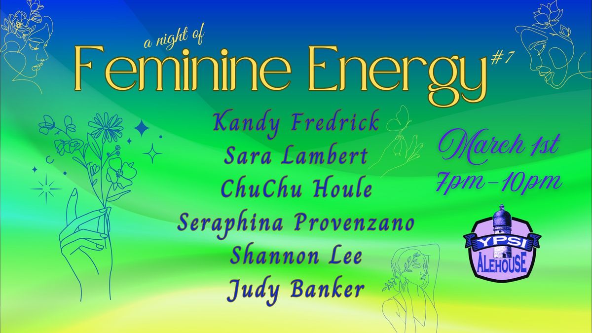 Feminine Energy #7 @ Ypsi Alehouse