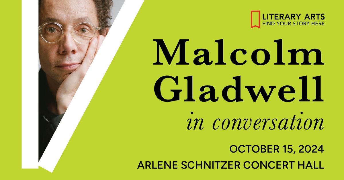 Malcolm Gladwell in Conversation