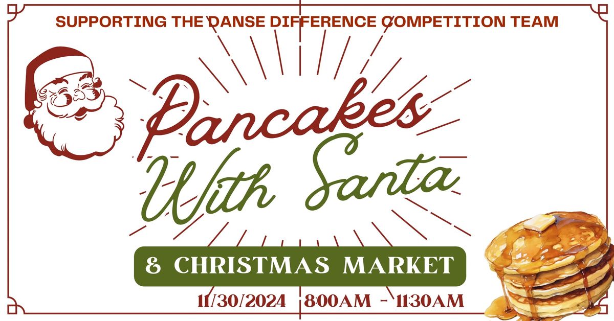 Pancakes with Santa and Christmas Market Fundraiser 