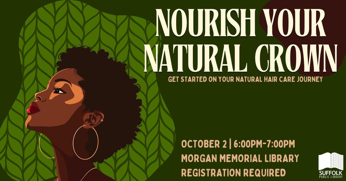 Nourish Your Natural Crown 