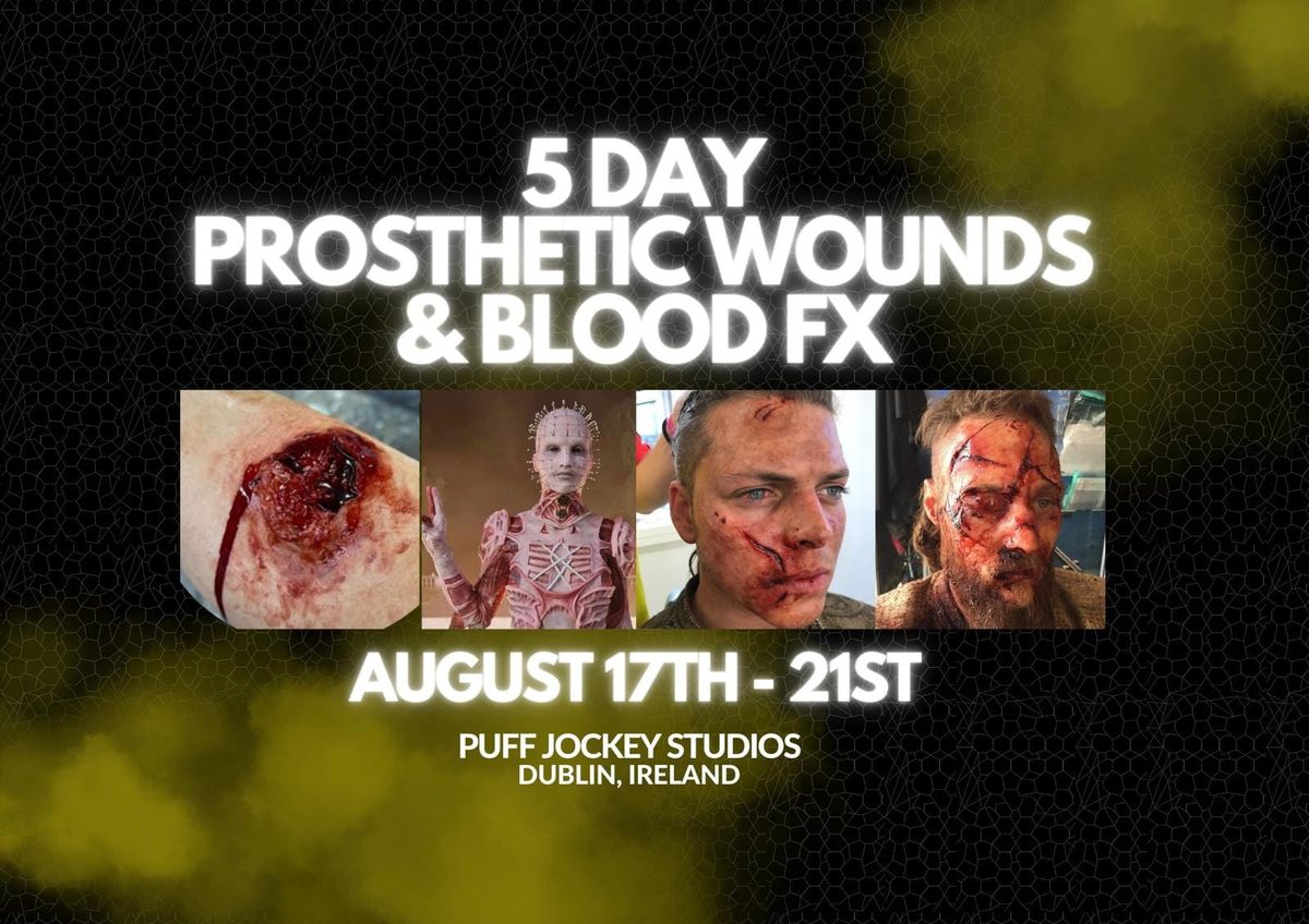 SFX Course: 5 Day Prosthetic Wound & Blood FX