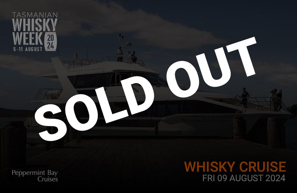 Tas Whisky Week - Whisky Cruise and Lunch at Peppermint Bay