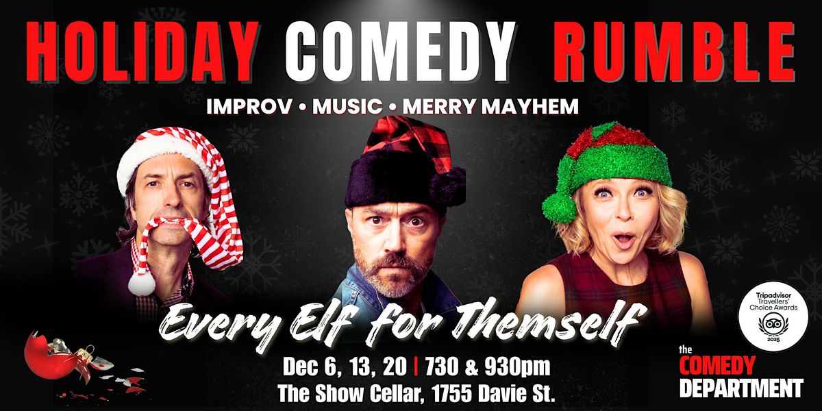Holiday Comedy Rumble: Every Elf for Themself