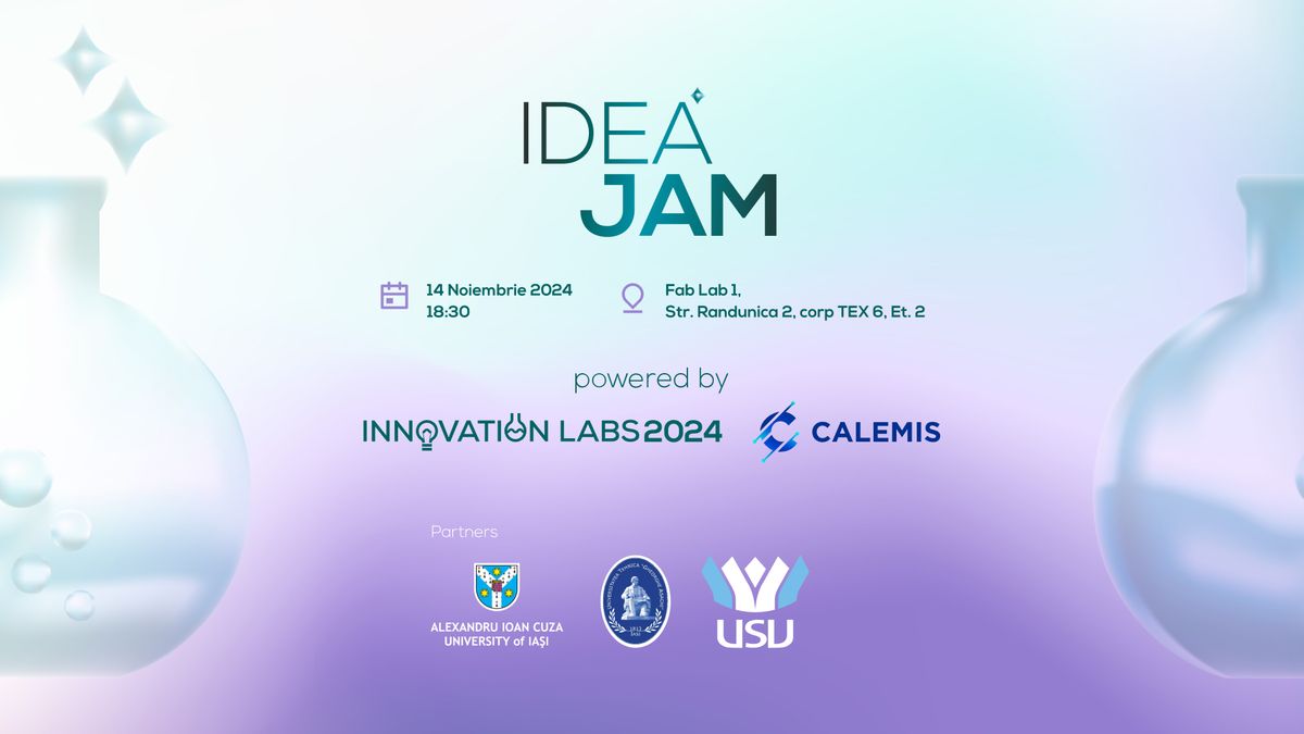 IdeaJAM '24 pwrd by Innovation Labs Iasi