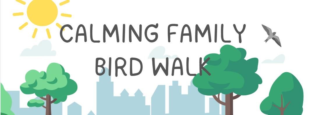 *FREE* Calming Family Bird Walk (Mindfulness Series)