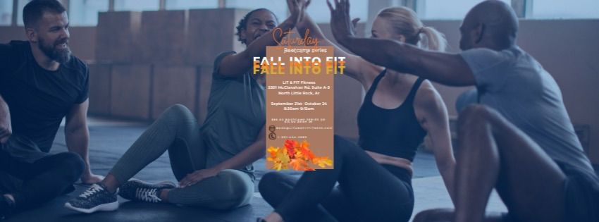 Fall into FIT \u201c Saturday Bootcamp\u2019s\u201d