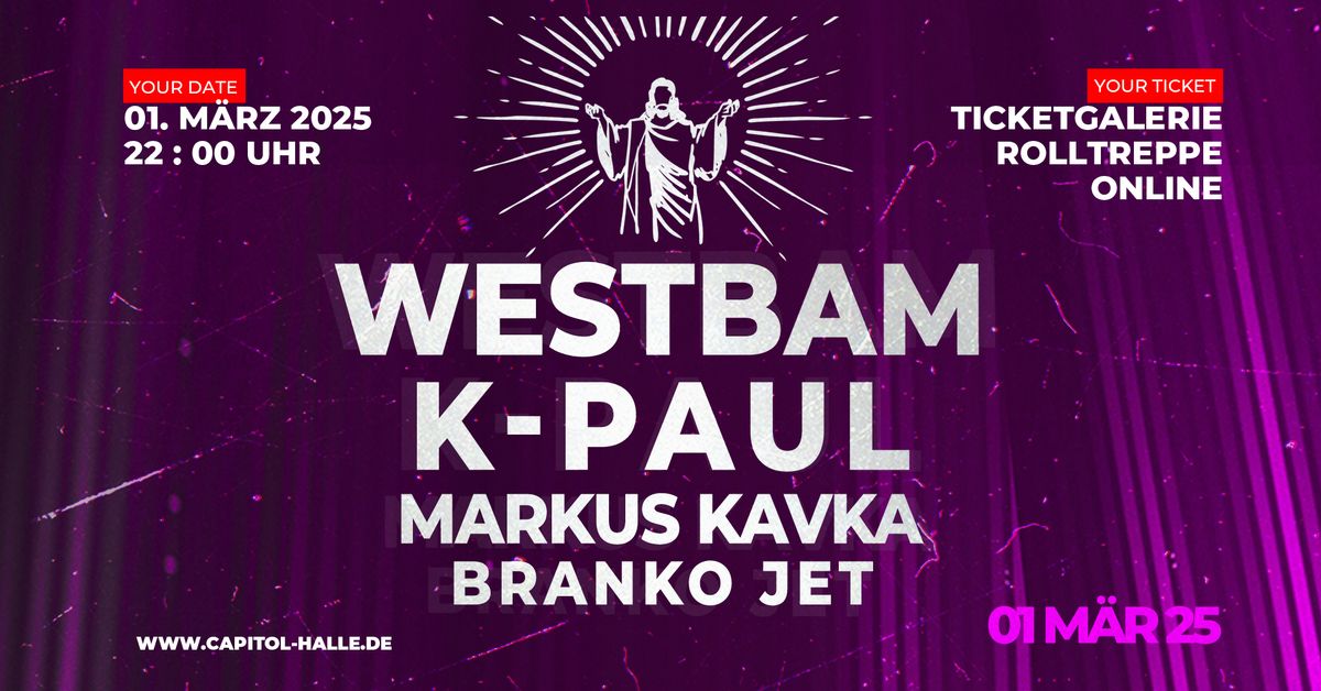 WESTBAM, K-PAUL, MARKUS KAVKA, BRANKO JET