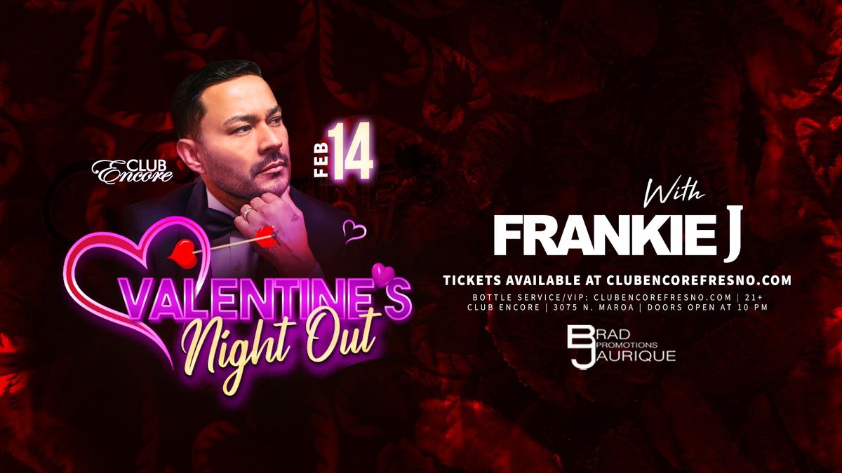 Valentine's Night Out W. Frankie J Live! 