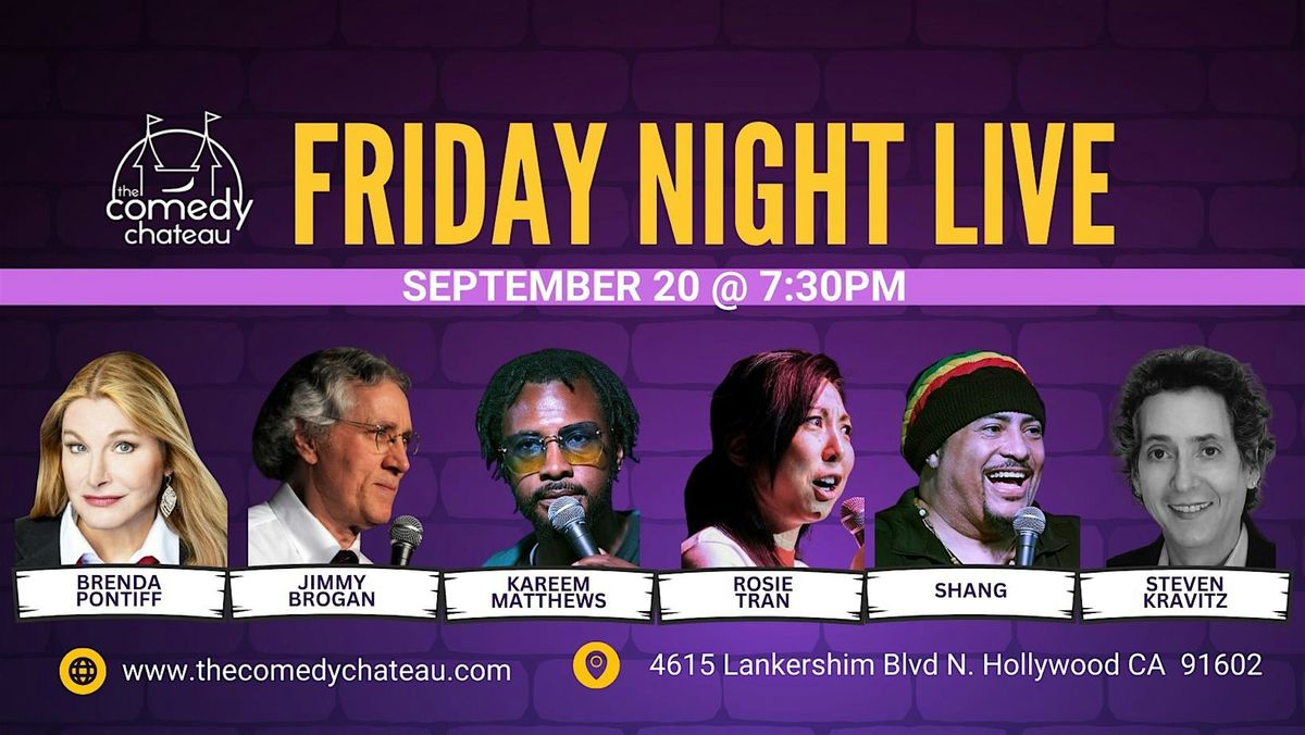 Friday Night Live at The Comedy Chateau (9\/20)