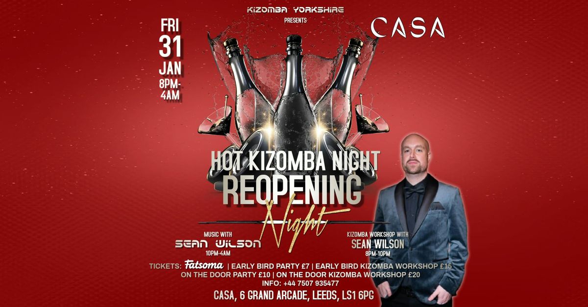 Grand Opening Kizomba Night Leeds 2025 | Kizomba workshop &amp; party with Sean Wilson at Casa Leeds