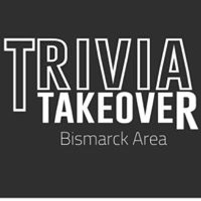 Trivia Takeover - Bismarck