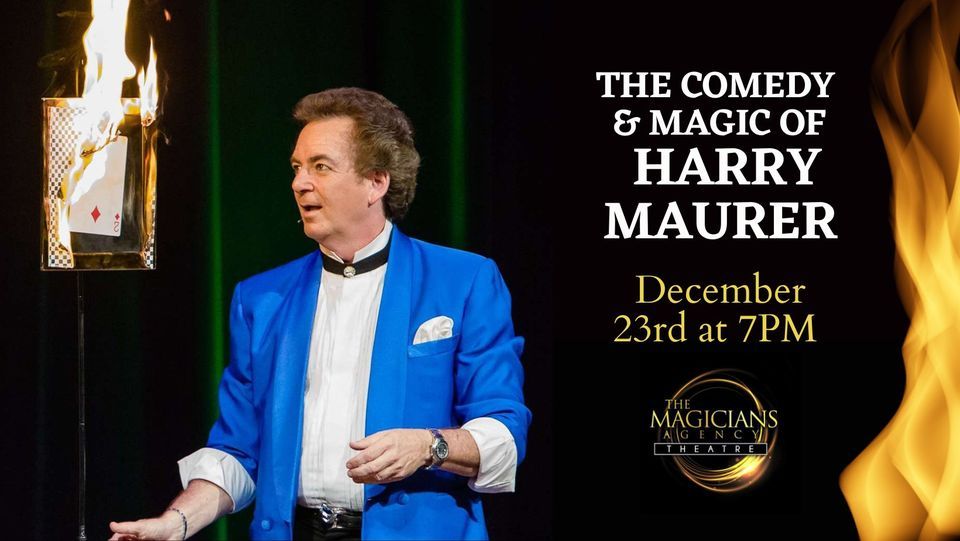 THE COMEDY & MAGIC OF HARRY MAURER
