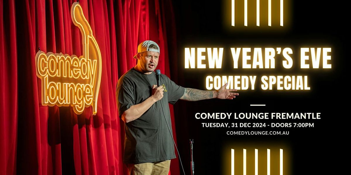 New Year's Eve Comedy Special at Comedy Lounge Fremantle