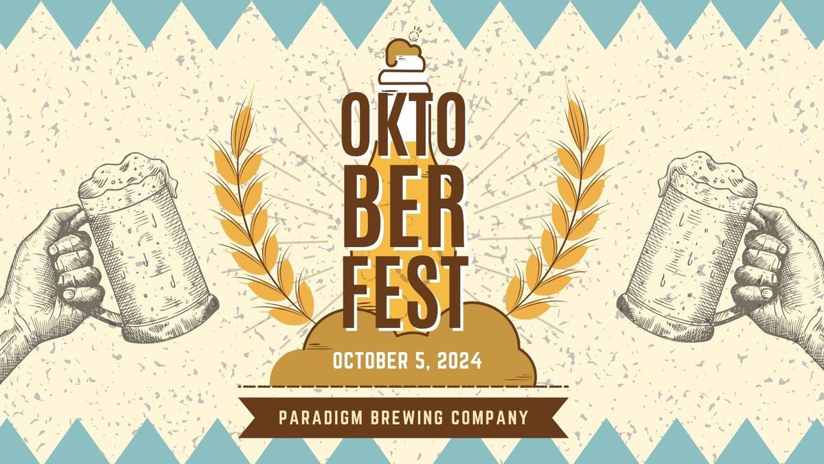 Oktoberfest 2024 at Paradigm!