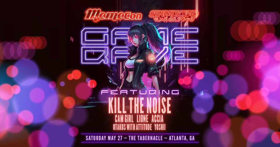 Momocon Rave The Return of the MomoCon Rave With Senpai Squad, Tabernacle Atlanta ...