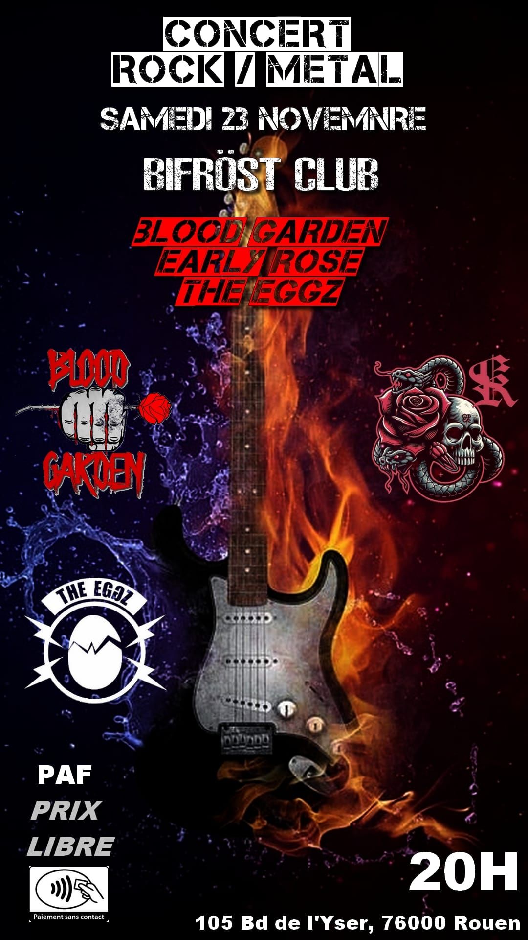 Concerts The Eggz, Early Rose et Bloodgarden 