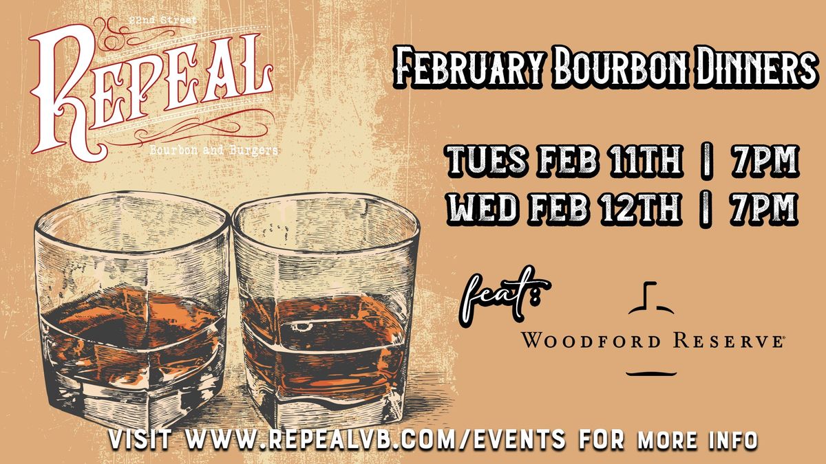 Woodford Reserve Bourbon Dinner, Wednesday February 12th