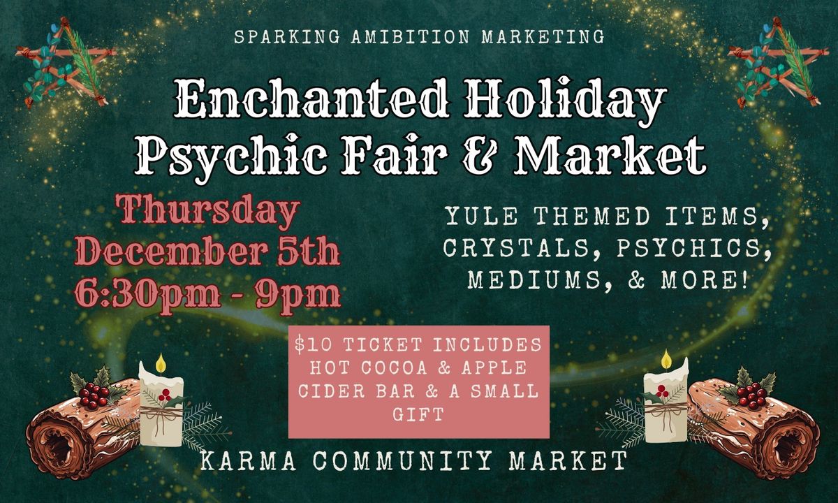 Enchanted Holiday Psychic Fair & Market