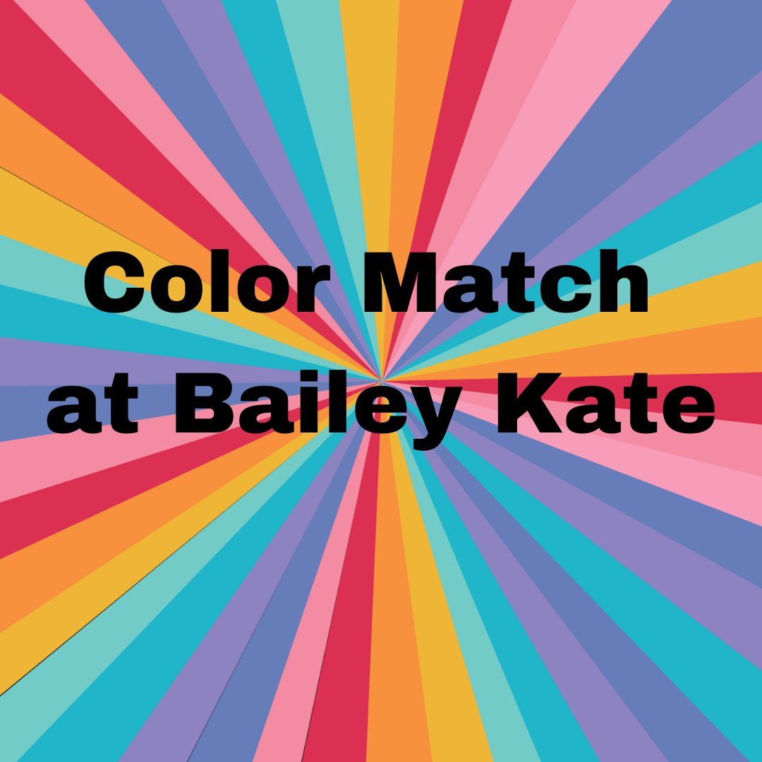 Color Match at Bailey Kate \u2764\ufe0f\ud83d\udc99\ud83e\ude77