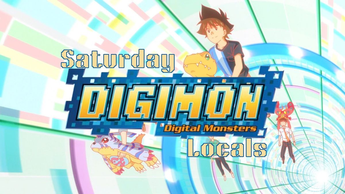 Digimon Locals - Saturday