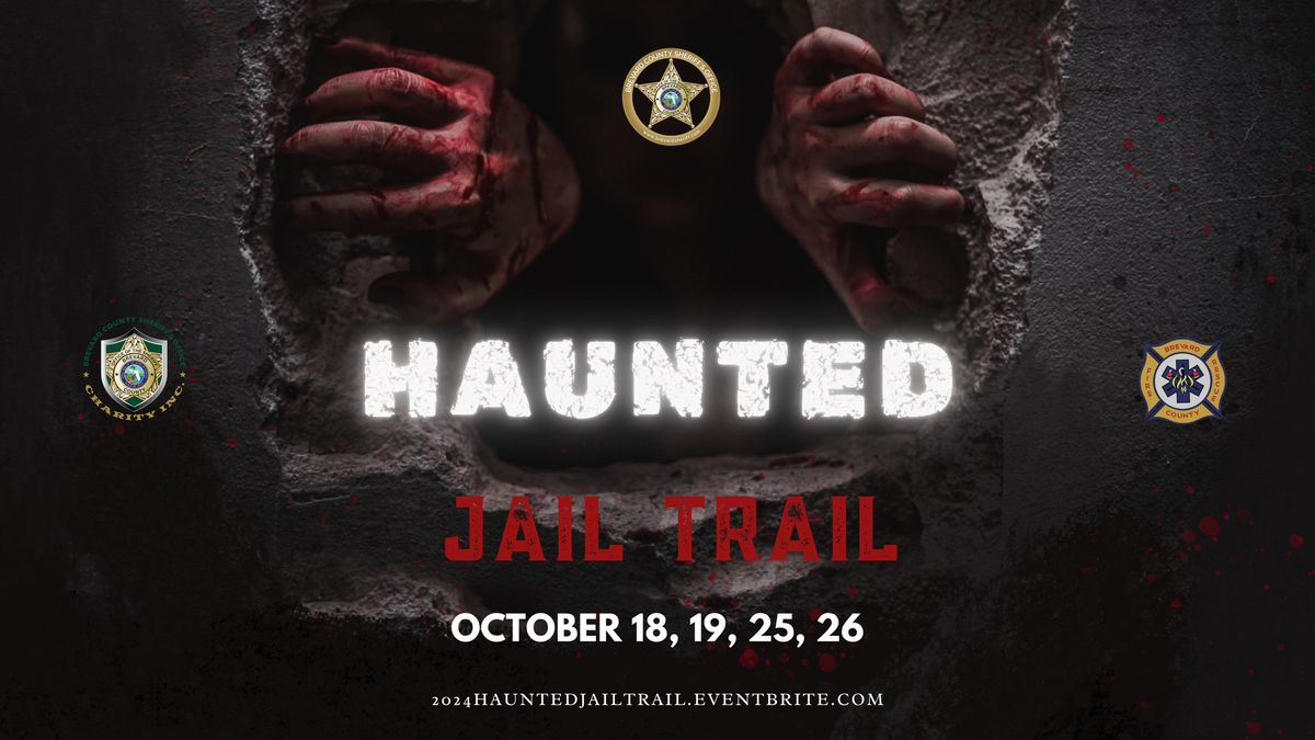 Haunted Jail Trail