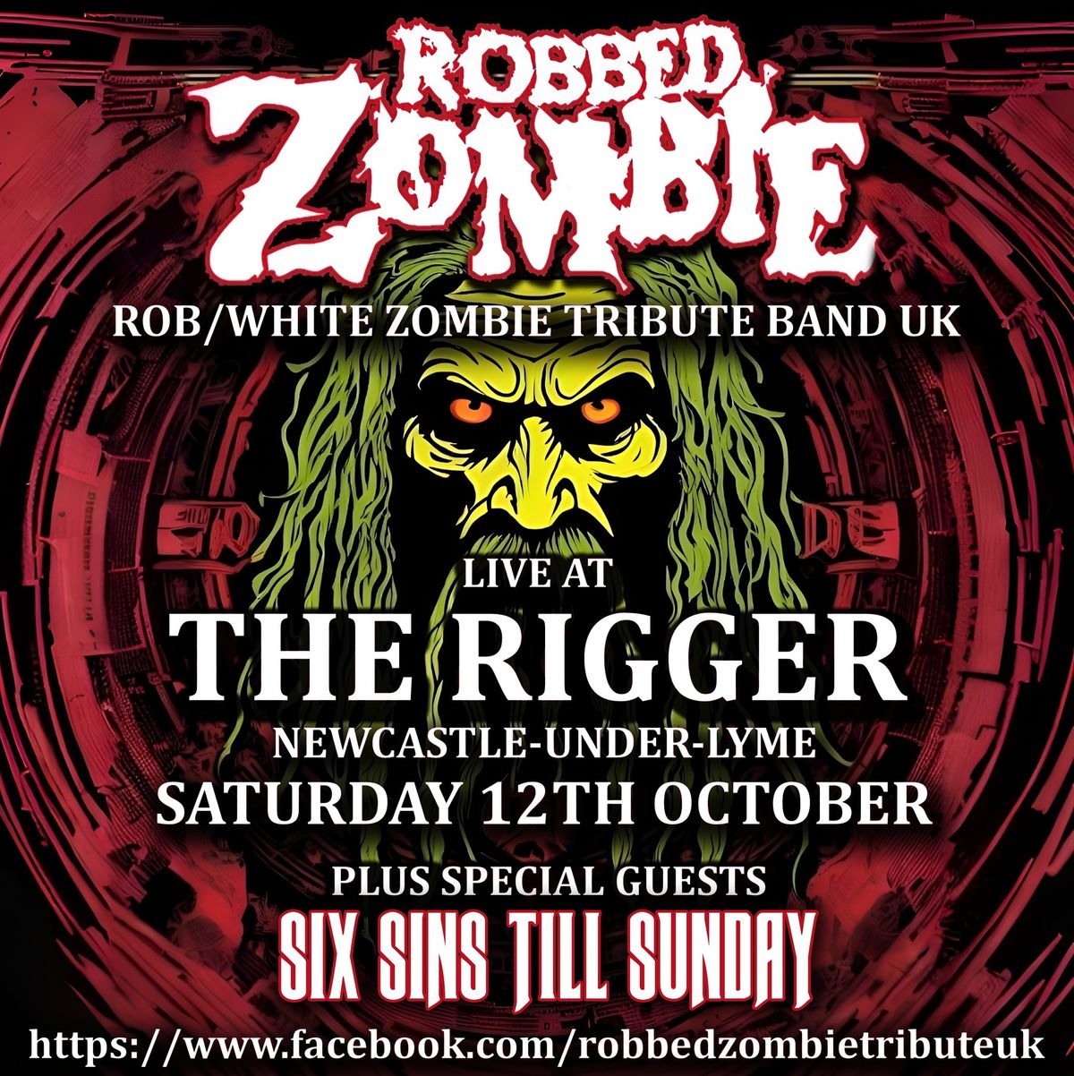 Robbed Zombie (Rob Zombie Tribute UK) + Six Sins Till Sunday