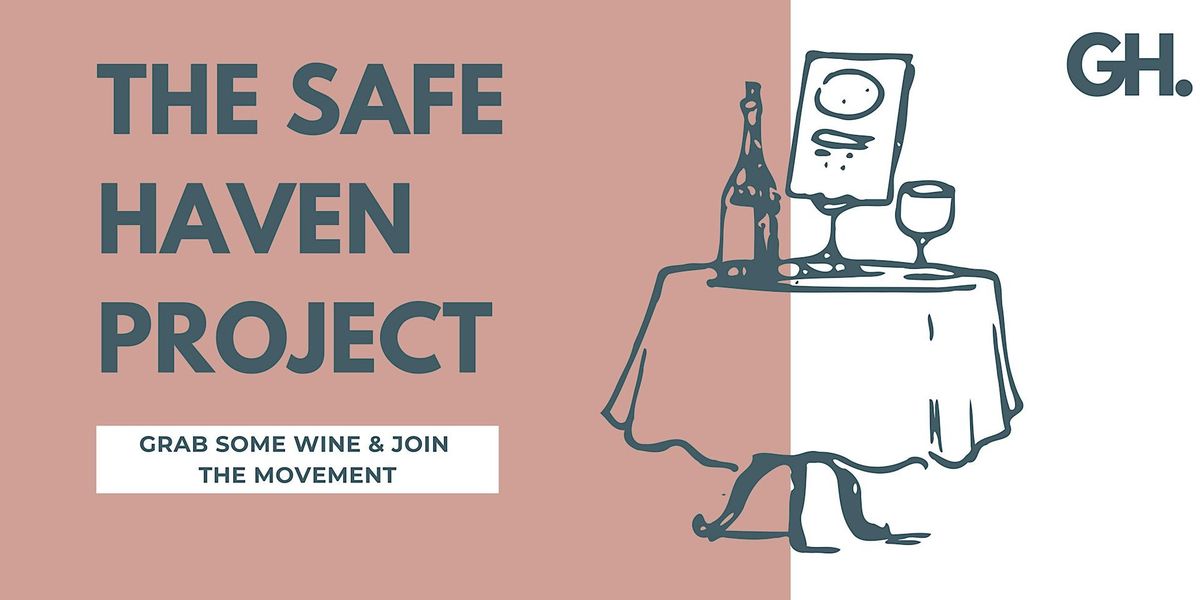 The Safe Haven Project: Wine, Music, & Fundraising for Survivors of Abuse