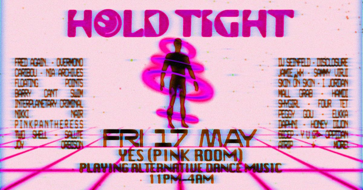Hold Tight - alternative dance music - YES - MAY - FREE TICKETS 