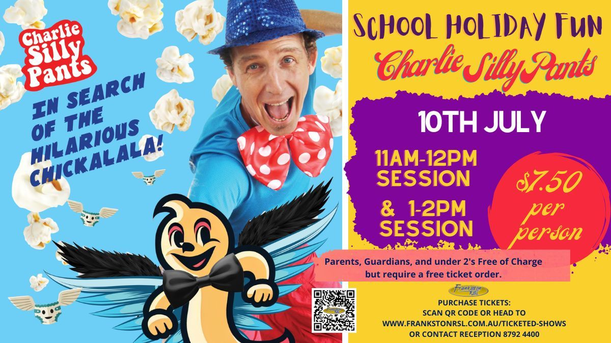 Charlie SillyPants - Winter School Holiday Fun - Two Sessions