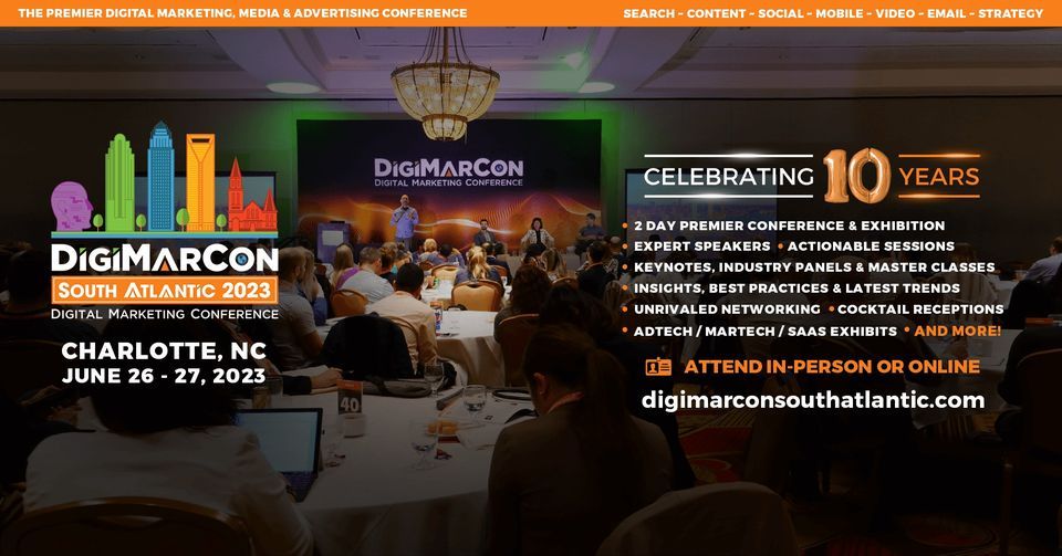 DigiMarCon South Atlantic 2023 - Digital Marketing, Media and Advertising Conference & Exhibition