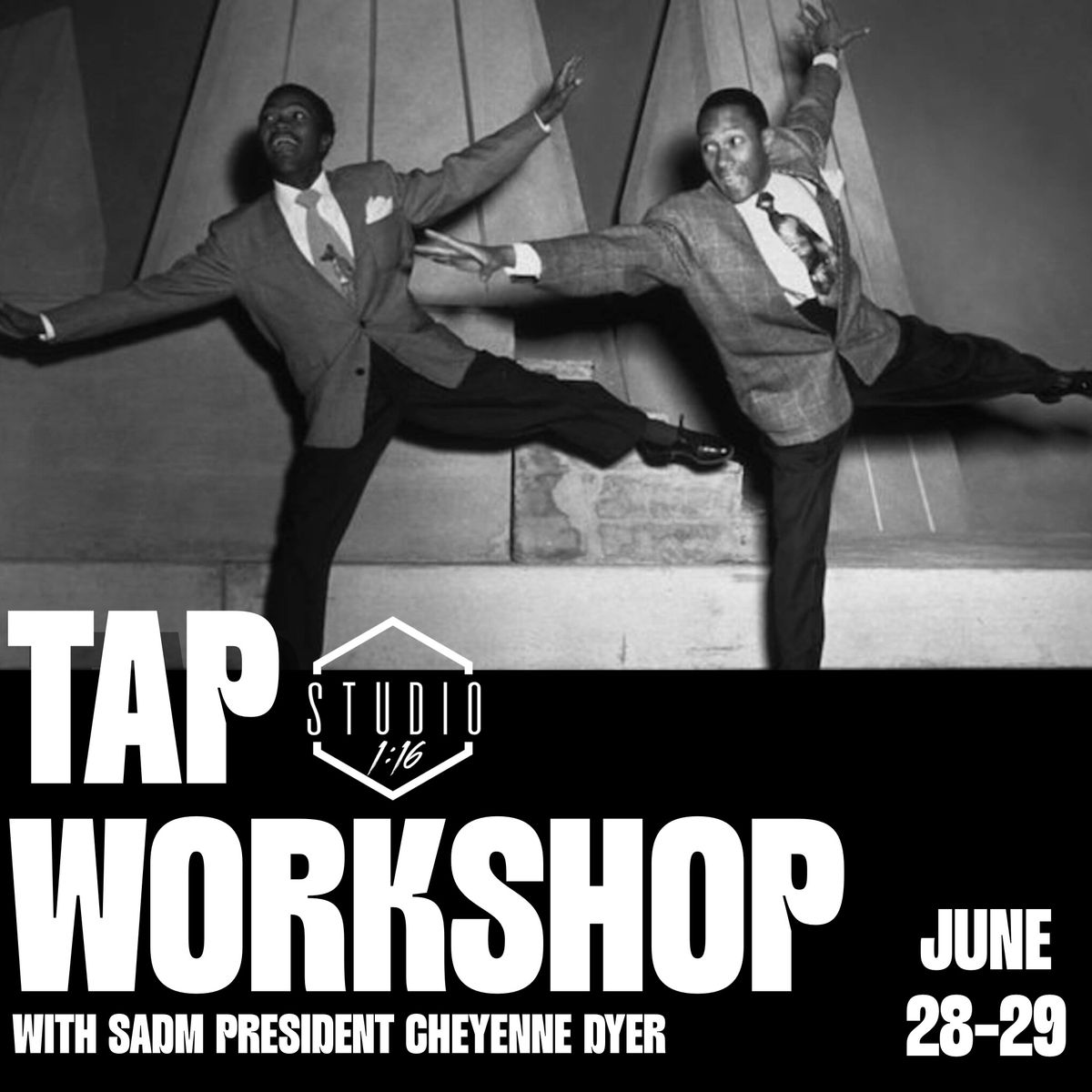 1:16 Tap Workshop