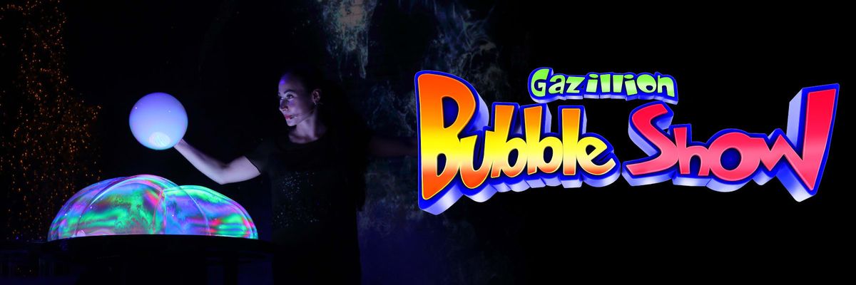 Gazillion Bubble Show at Coppell Arts Center - Main Hall