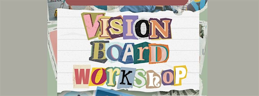 Vision Board Workshop