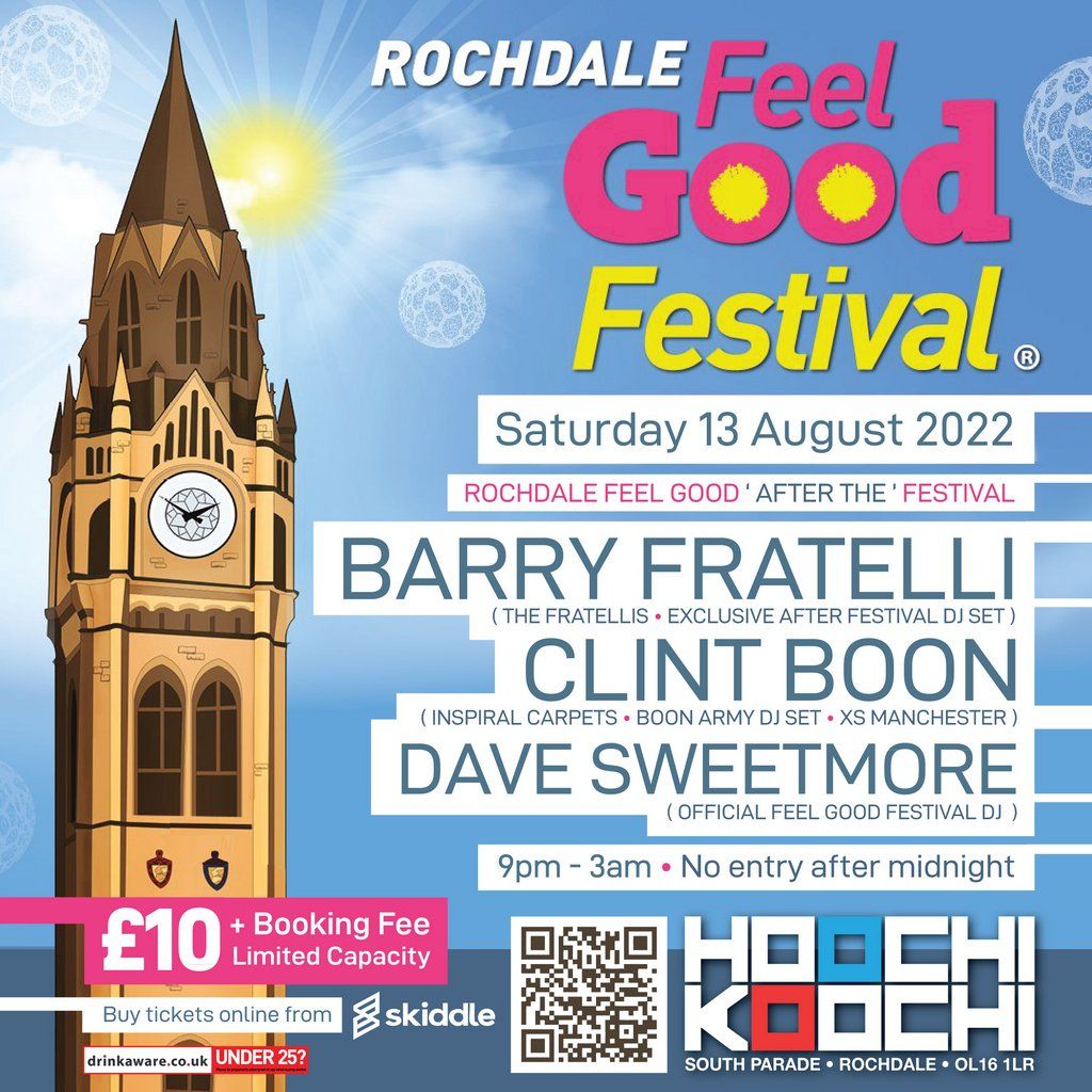 Rochdale Feel Good after the festival 2022 Tickets, Hoochi Koochi