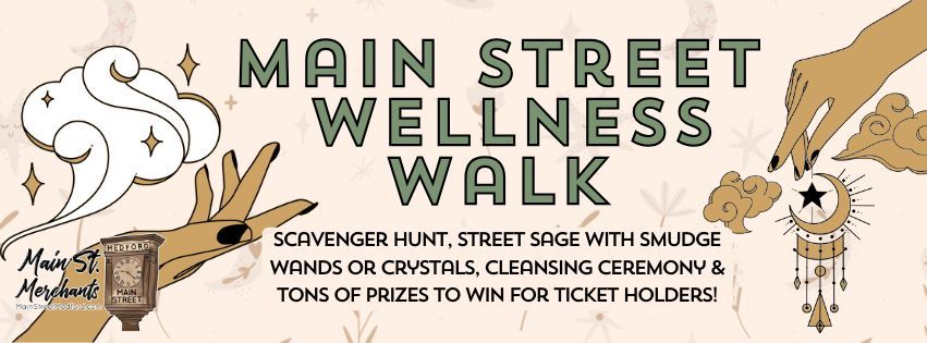 EVENT CANCELLED: Wellness Walk & Sage the Street- this year with PRIZES!