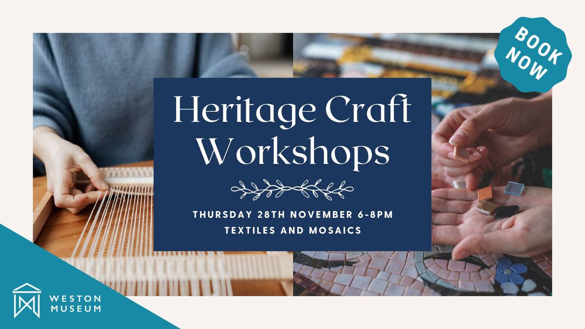 Heritage Craft Workshops