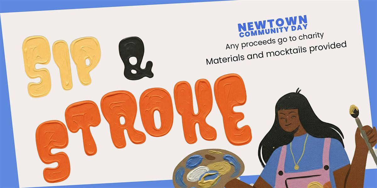 Newtown Community day - Sip & Stroke