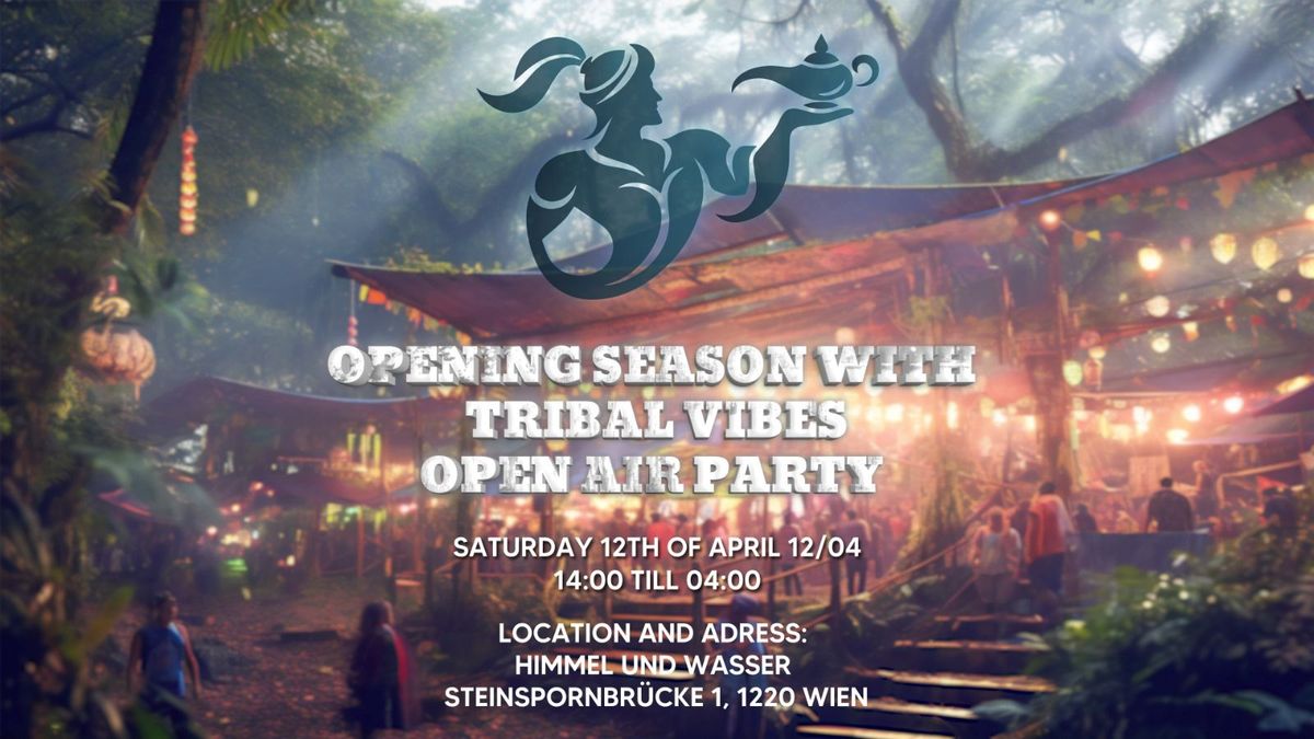 Tribal Vibes Open Air Party