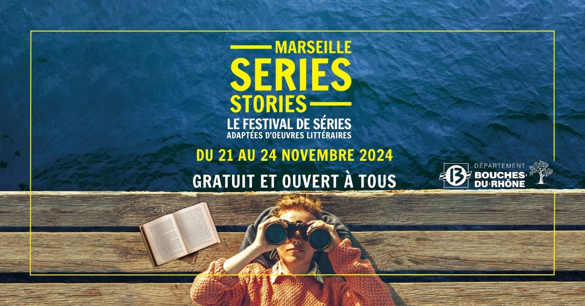 Festival Marseille Series Stories : du 21 au 24 novembre 2024