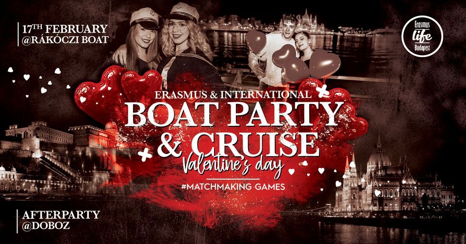 Valentine's Boat Party & Cruise \u2718 17th Feb \u2718 R\u00e1k\u00f3czi Boat \u2718 Afterparty @Doboz