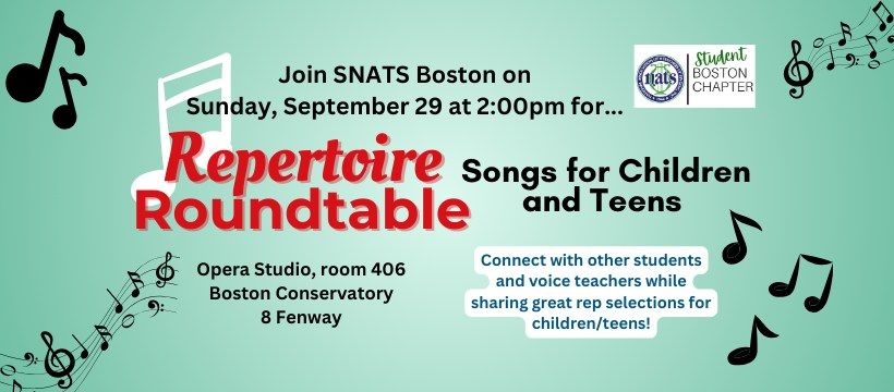 SNATS Boston's Repertoire Roundtable: Songs for Children and Teens