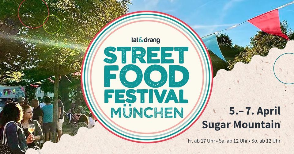 3. Street Food Festival M\u00fcnchen