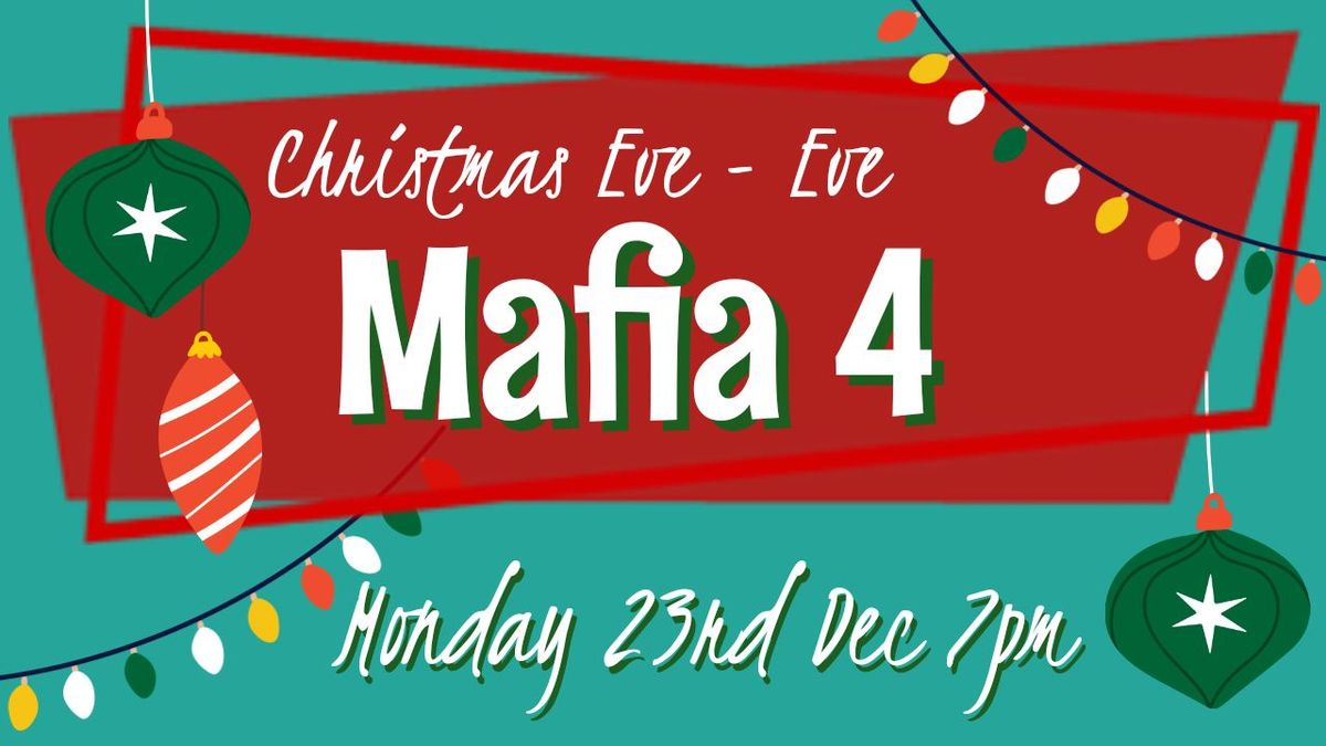 Christmas Eve - Eve with Mafia 4