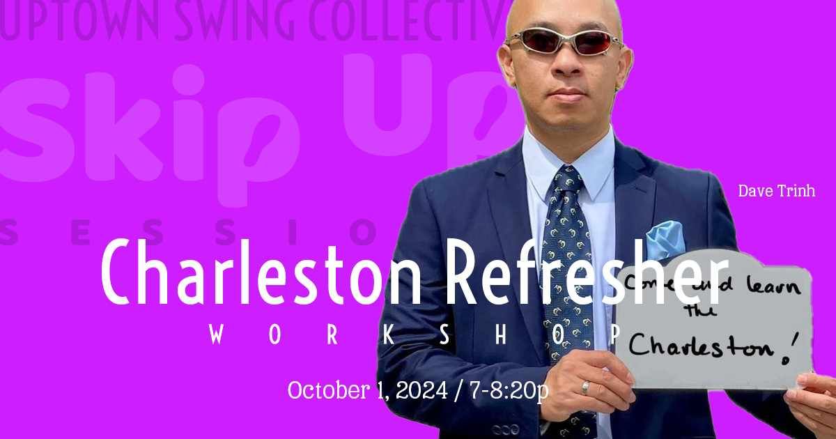 Charleston Refresher Workshop