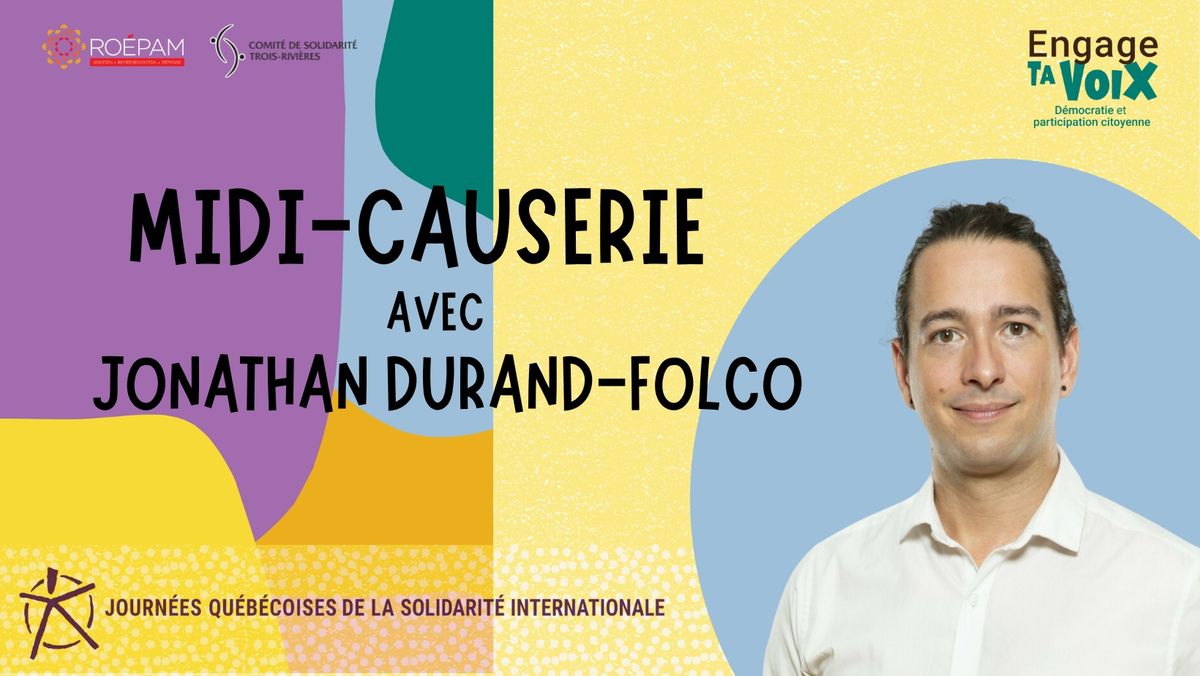 Midi-causerie avec Jonathan Durand-Folco