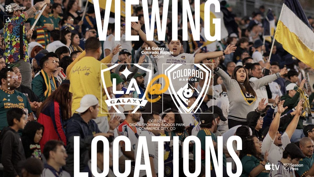 Colorado Rapids at Los Angeles Galaxy at Dignity Health Sports Park