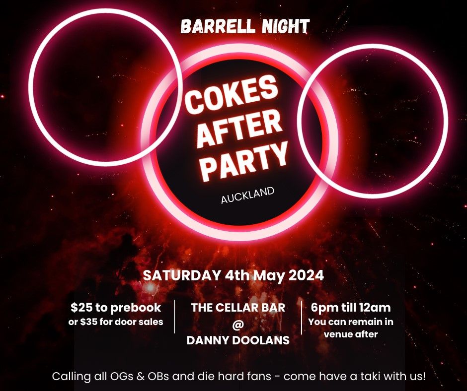 Cokes Barrell After Party - Auckland