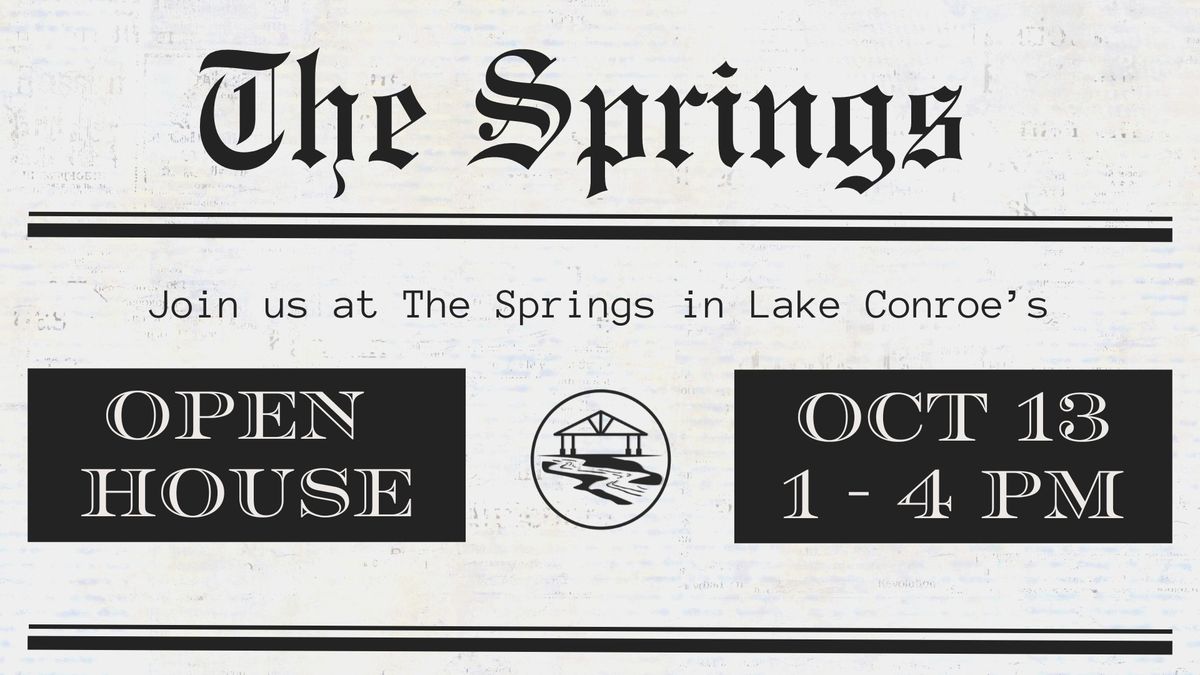 OPEN HOUSE | THE SPRINGS EVENT VENUE | LAKE CONROE TX