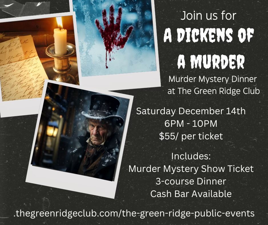 A Dickens of a Murder - Murder Mystery Dinner